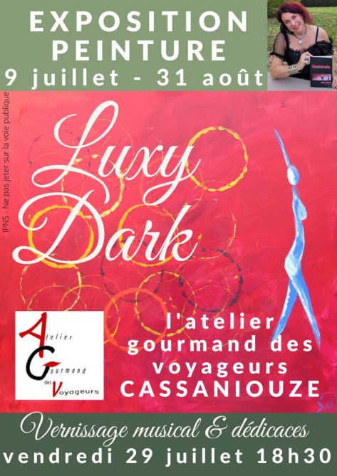 expo Luxy Dark du 9 juillet au 31 août